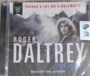 My Story written by Roger Daltrey performed by Roger Daltrey on MP3 CD (Unabridged)